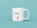 I CAN – Inspirational Ceramic Mug | Believe. Erase. Achieve.