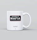 Insured by Mafia Mug
