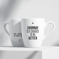 Everyday Is a Chance to Be Better
