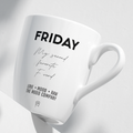 Friday – Favourite F Word 😏Mug